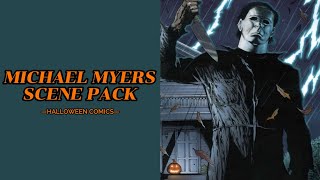 Michael Myers Comics Scene Pack 4Kcc