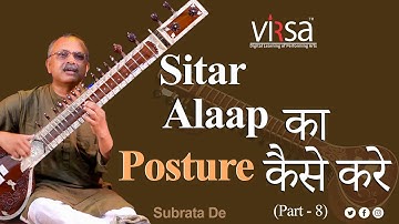 How to learn Sitar | Sitar Alaap Ka Posture Kaise Bajaye Sikhaiye | Sitar Tutorials For Beginners