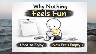 Why Nothing Feels Fun Anymore…