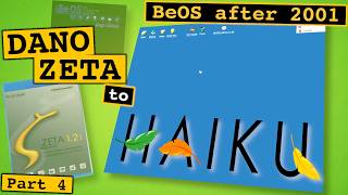 What Happened After BeOS? From Dano and Zeta to Haiku [Part 4] #marchintosh