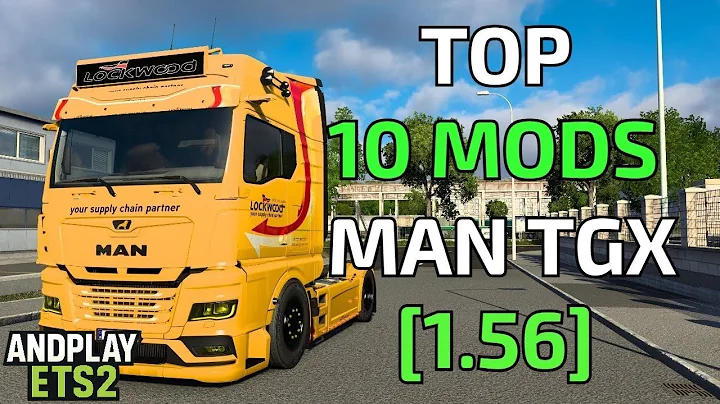 Euro Truck Simulator 2 - TOP 10 MODS MAN TGX 2020 [1.56]