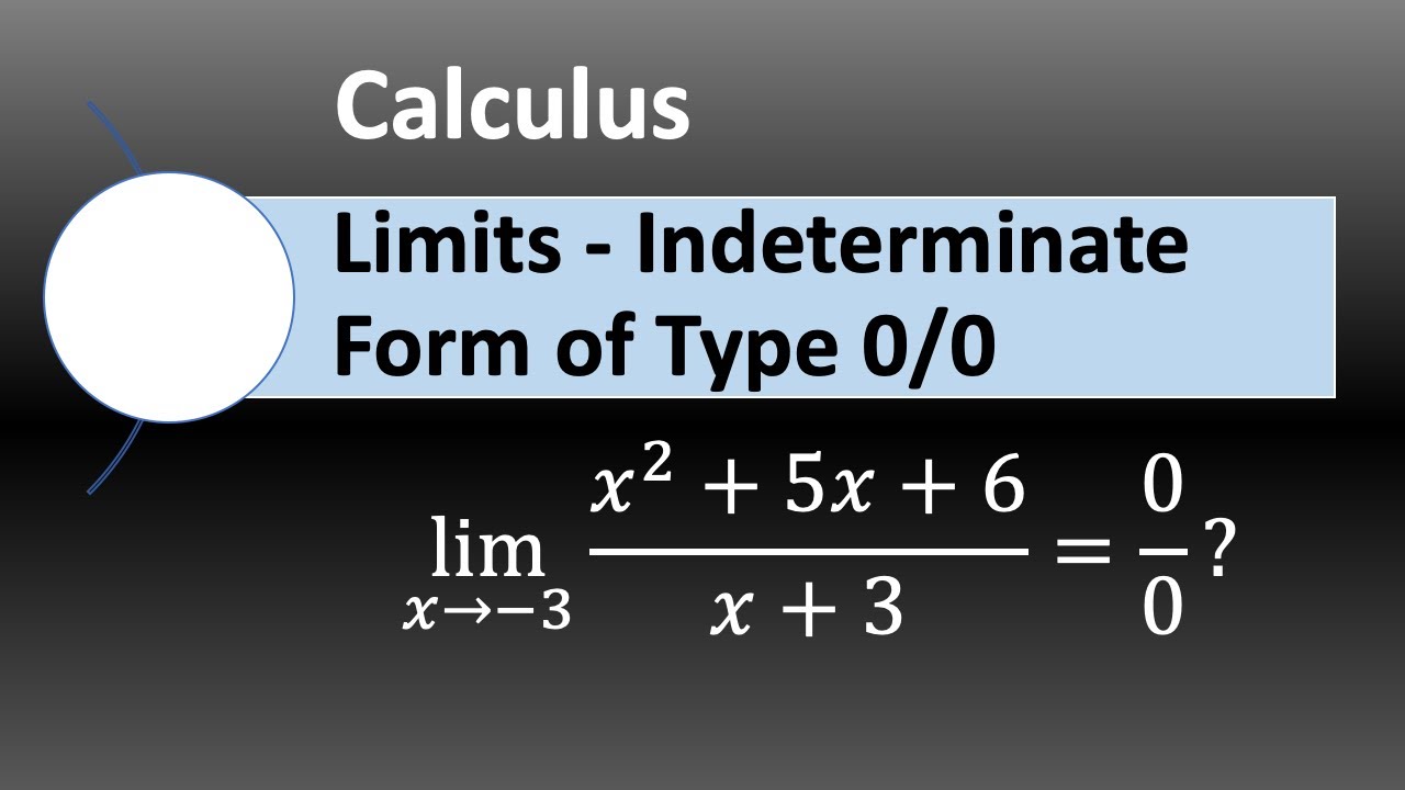 Computing Limits II Indeterminate Form Of Type 0 0 YouTube Computing Limits II Indeterminate Form Of Type 0 0 YouTube