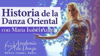 Webinar: Historia de la Danza Oriental con Maria Isabel Angel