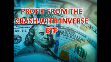 Profit from the crash with inverse ETF
