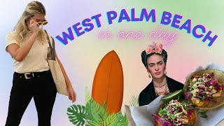 ONE DAY IN WEST PALM BEACH FLORIDA | Mini Travel Vlog ft. Art, Tacos, & Surf Shop