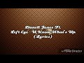 Donell Jones Ft Left Eye U Know What S Up Lyrics Donell Jones Ft Left Eye U Know What S Up Lyrics