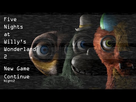 Willy's Wonderland version of FNAF2 Trailer