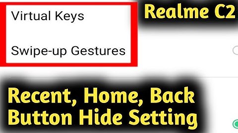 Realme C2, C3 Recent, Home, Back Button Hide Setting