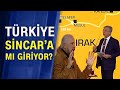 Mete Yarar ve M. Hakkı Caşın haritadan Sincar'ın önemini anlattı! - Akıl çemberi