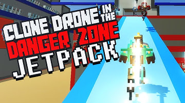 Clone Drone in the Danger Zone Gameplay - JETPACK AND ENDLESS MODE UPDATE! - Let