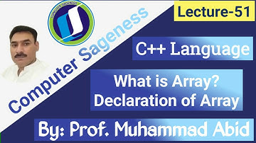 What is Array || Declaration of Array || C++ Programming ||Lecture-51|| Urdu Hindi