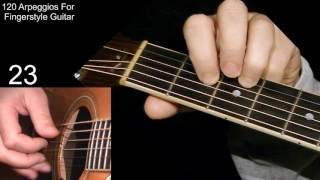 LESSON 23 - 120 Arpeggios For Fingerstyle Guitar LESSON 23 - 120 Arpeggios For Fingerstyle Guitar