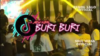 LAGU TERBARU VIRAL TIKTOK || BURI BURI_COVER NENG TANTHY || @RENOLLALO x SHIN WASA NEW 2K25😎