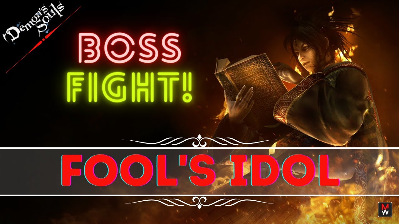 Demon's Souls Remake (PS5)  - How to beat the Fool's Idol Boss