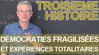 Démocraties fragilisées et expériences totalitaires - Histoire-Géo - 3e - Les Bons Profs