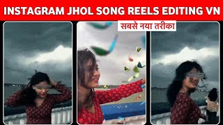 Jhol Reels Editing Tutorial 🤩 🔥 | Butterfly Effect Reels Edit | VN Code & CapCut Trending Edit