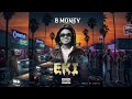 B MONEY EKI EDO SONG mp3