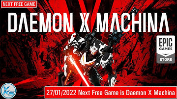 🔥 NEXT EPIC FREE GAME DAEMON X MACHINA | EPIC FREE GAME DAEMON X MACHINA