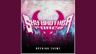 Download Lagu Sky Brother Force (Sky Brother Force Opening Theme) (feat. Merobean) Download Lagu Sky Brother Force (Sky Brother Force Opening Theme) (feat. Merobean)