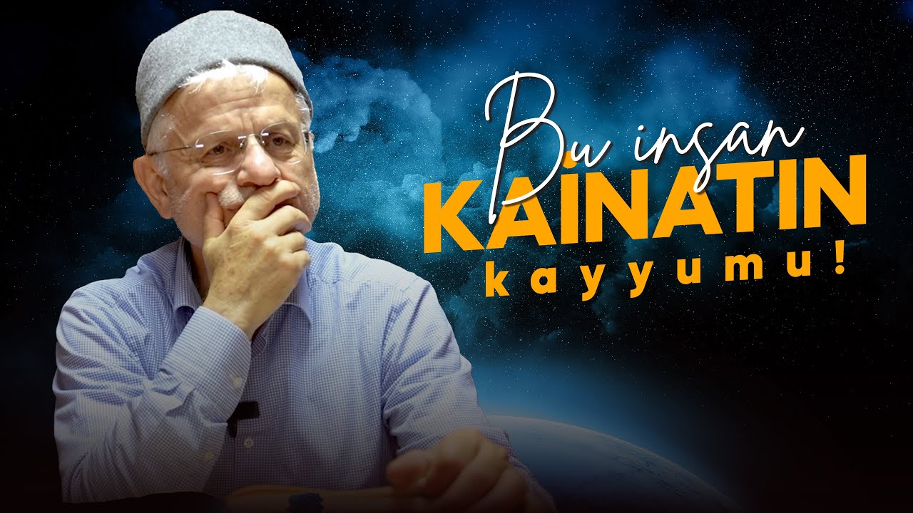 BU İNSAN KAİNATIN KAYYUMU!