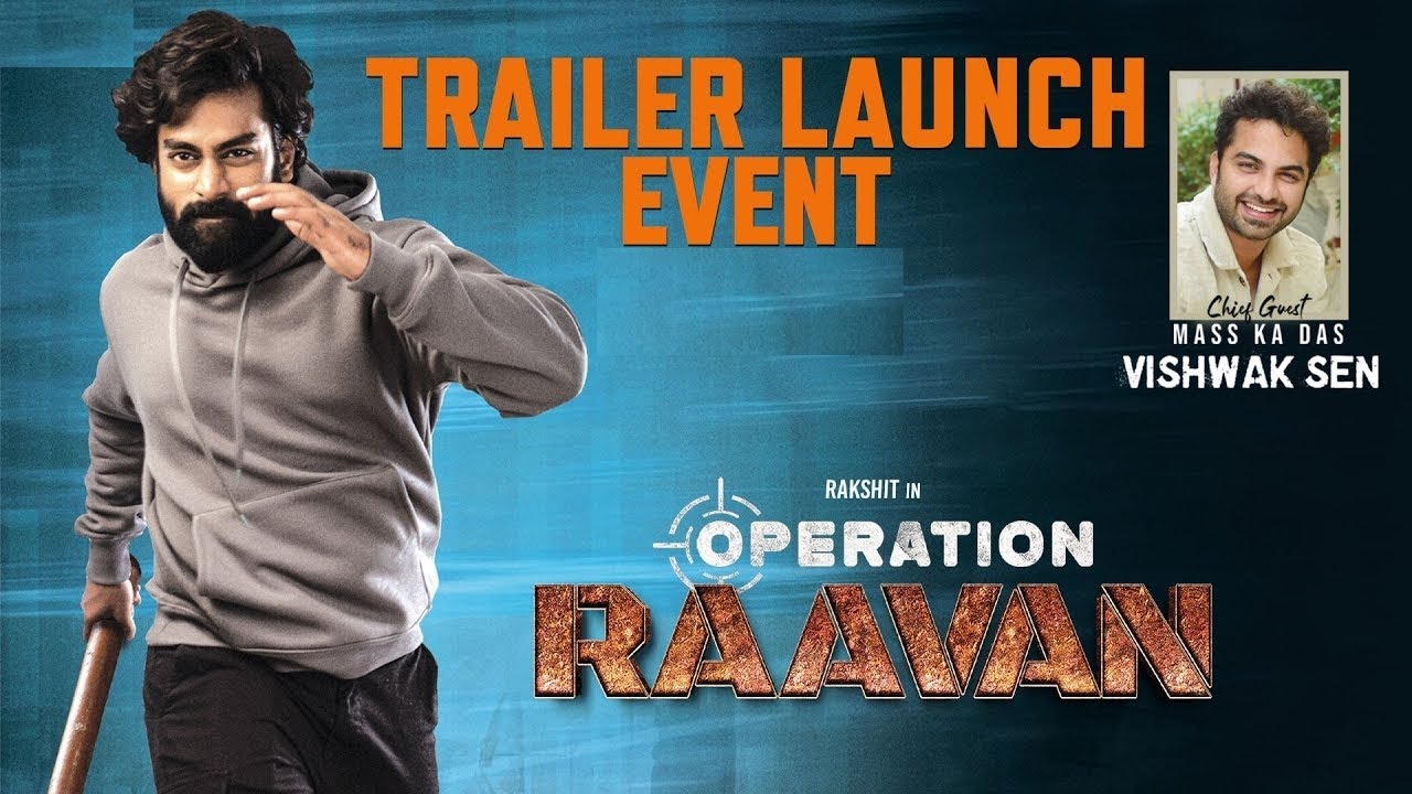 Operation Raavan Trailer Launch Event | Rakshit Atluri | Raadhika Sarathkumar | Venkata Satya