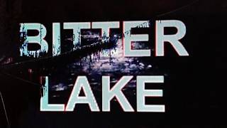 Bitter Lake (BBC)