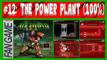 AM2R: Another Metroid 2 Remake - 12: The Power Plant - 100% Walkthrough