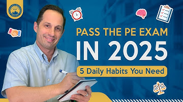 PASS the PE Exam in 2025 with These 5 Daily Habits