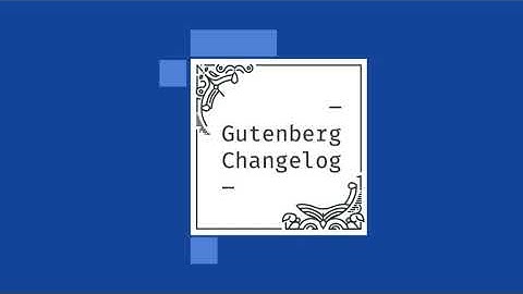 Gutenberg Changelog #26 – Block Editor in WordPress 5.5  Virtual Event Formats, and Gutenberg 8.7...