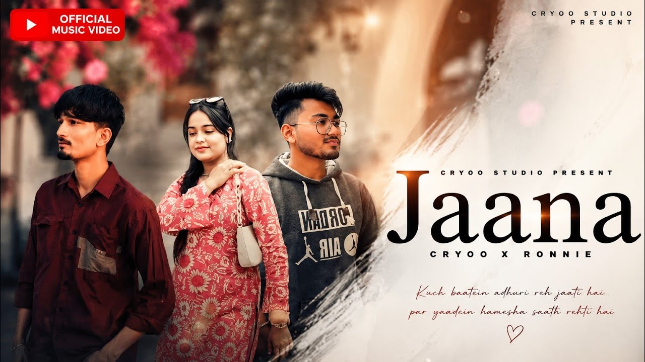 Watch Jaana | Official Music Video | Cryoo x Ronnie | Ft. Purvi | Latest Hindi Song | 2025 on YouTube Watch Jaana | Official Music Video | Cryoo x Ronnie | Ft. Purvi | Latest Hindi Song | 2025 on YouTube