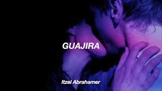 Gonzalo Hermida - Guajira ft. Andrés Dvicio, Kiddo | Letra (Lyrics)