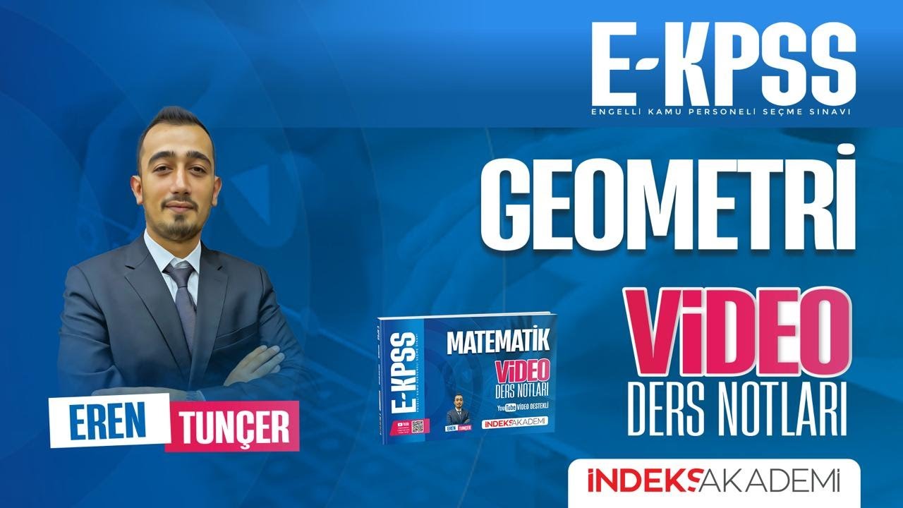 45 - 2026 EKPSS - Geometri - Üçgen - Üçgende Açı - Kenar - I - Eren TUNÇER