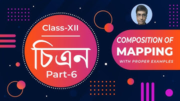 Composition of Mapping Class 12 in Bengali