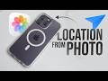 How to Find Location from Photo (tutorial)