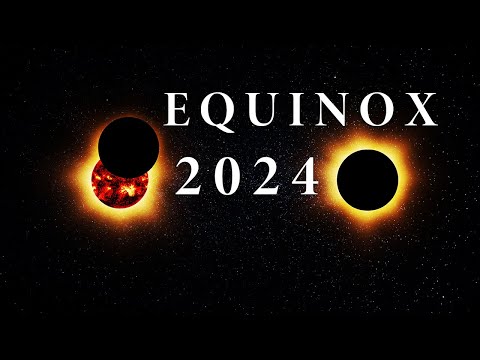 EQUINOX | MARCH 19 | Entering the Eclipse Season of a Lifetime!