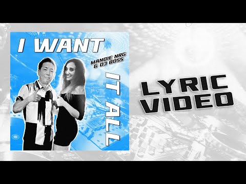 I WANT IT ALL / Mandie NRG & DJ BOSS (Lyric Video) Super Eurobeat 2025