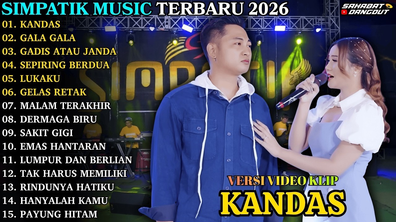 KANDAS - GALA GALA - GELAS RETAK || SIMPATIK MUSIC _ ALBUM IRWAN DA Ft FIRA CANTIKA TERBARU 2026