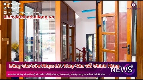 Bảng Giá Cửa Nhựa Lõi Thép Vân Gỗ Chính Hãng