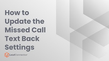 How to Update the Missed Call Text Back Settings