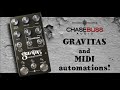 Chase Bliss Audio GRAVITAS and MIDI automations, awesome!! - Alfonso Corace