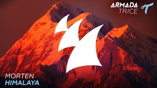 Morten - Himalaya (Radio Edit)