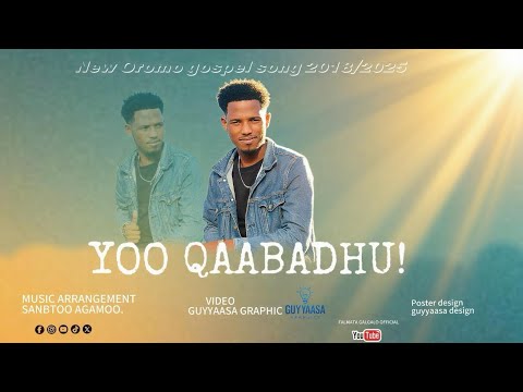 YOO QAABADHU SINGER FALMATA GALGALO NEW OROMO GOSPEL SONG