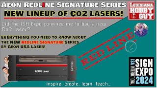 ℹ️ Introduction to the new Aeon Redline Signature series lasers! #AeonRedline by The Louisiana Hobby Guy 2,173 views 1 month ago 30 minutes