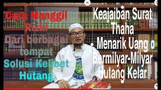 Keajaiban Surat Thaha Menarik Uang Solusi Jitu Kelilit Hutang