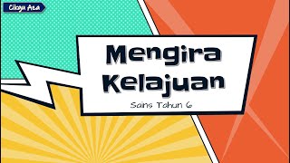 Sains Tahun 6 : Mengira Kelajuan