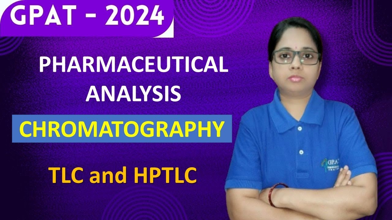 TLC and HPTLC ||  L- 2 || P' ANALYSIS - CHROMATOGRAPHY || 