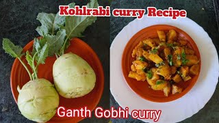 Indian kohlrabi curry recipe I Ganth gobhi Recipe