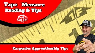 Tape Measure Reading, Carpenter Apprenticeship Tips