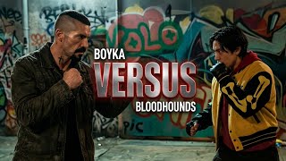 Bloodhounds Heroes Vs Yuri Boyka