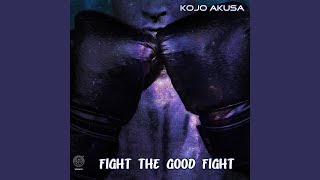 Fight The Good Fight